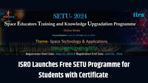 ISRO Free SETU Programme for Students