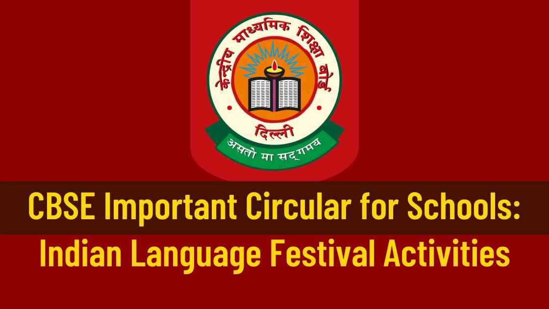 CBSE Issues Important Circular for Schools: Indian Language Festival Activities